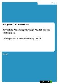 Revealing Meanings through Multi-Sensory Experience photo №1