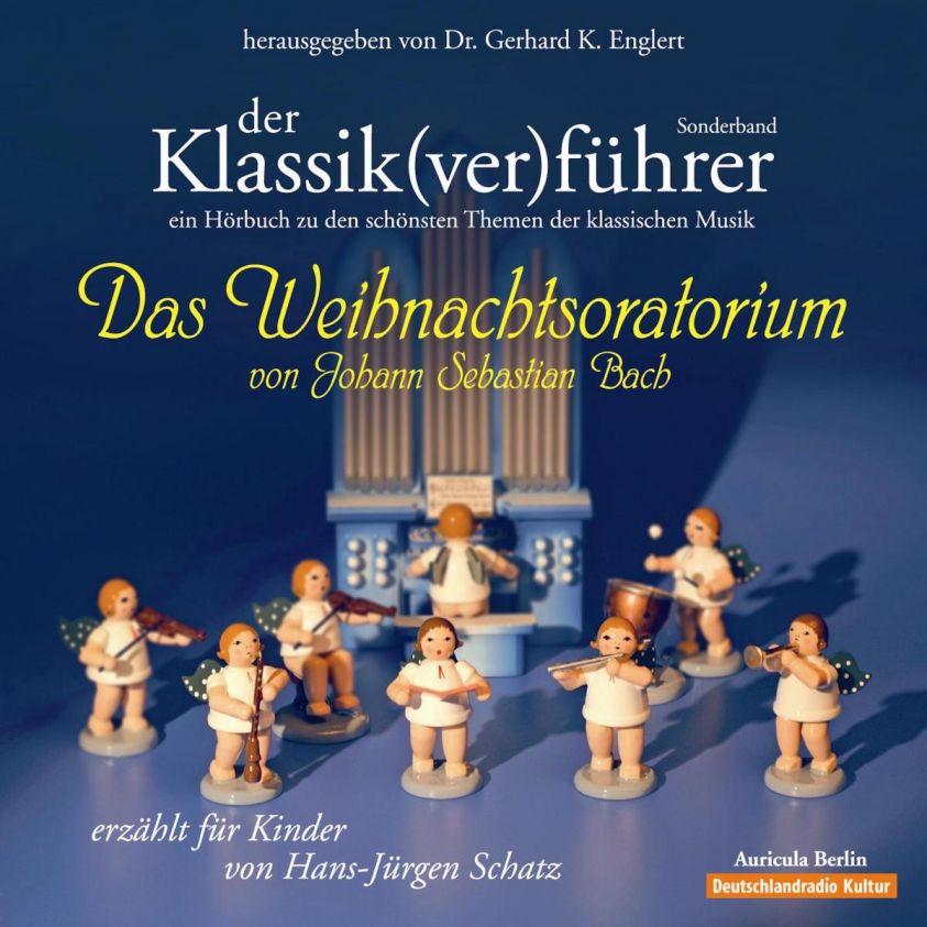 Der Klassik(ver)führer - Das Weihnachtsoratorium von Johann Sebastian Bach Foto 2