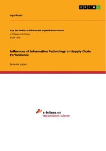 Influences of Information Technology on Supply Chain Performance Foto №1