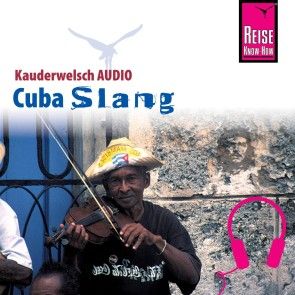 Reise Know-How Kauderwelsch AUDIO Cuba Slang Foto 1