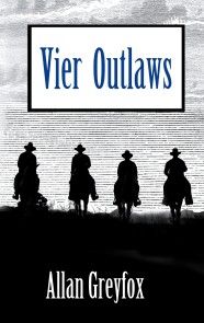 Vier Outlaws Foto №1