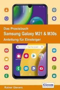 Titel Das Praxisbuch Samsung Galaxy M21 & M30s - Anleitung für Einsteiger Foto №1