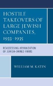 Hostile Takeovers of Large Jewish Companies, 1933-1935 photo №1