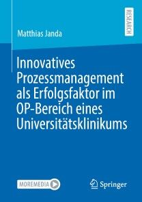 Innovatives Prozessmanagement als Erfolgsfaktor im OP-Bereich eines Universitätsklinikums Foto №1