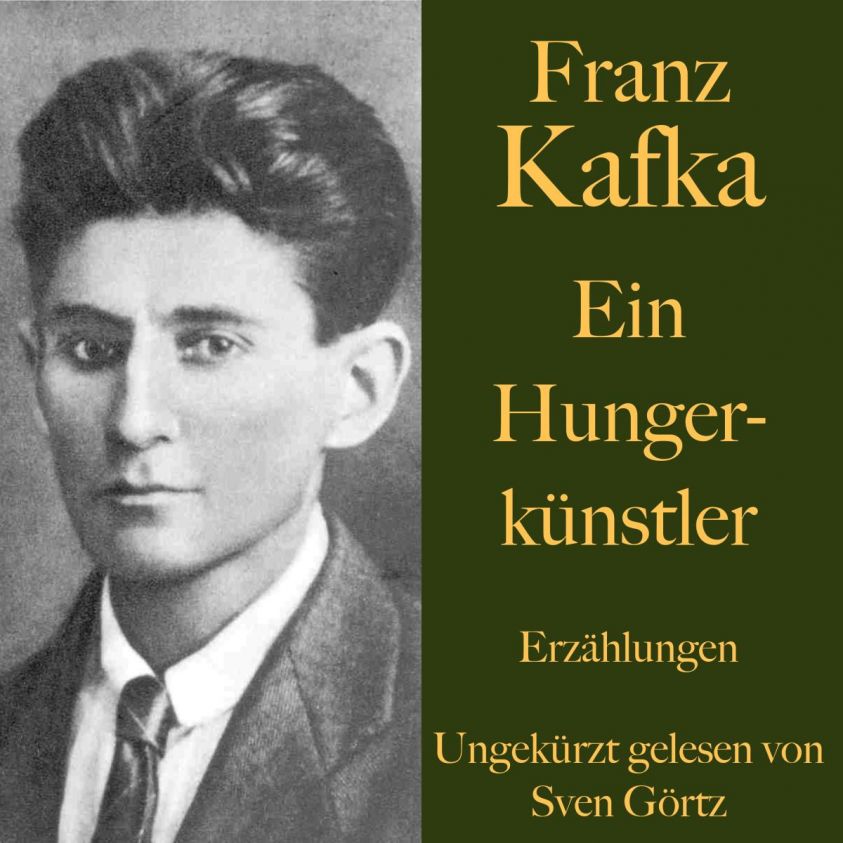 Franz Kafka: Ein Hungerkünstler Foto 1