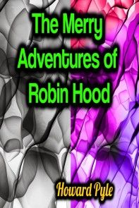 The Merry Adventures of Robin Hood photo №1