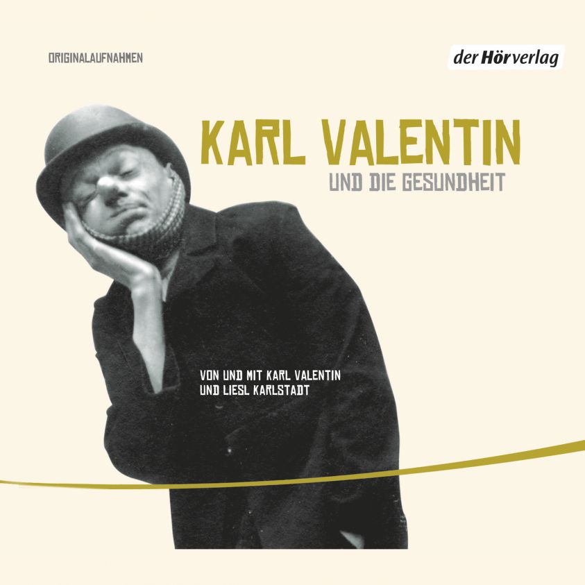 Karl Valentin und die Gesundheit Foto 2