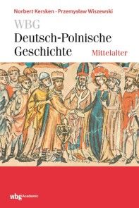 WBG Deutsch-Polnische Geschichte - Mittelalter Foto №1