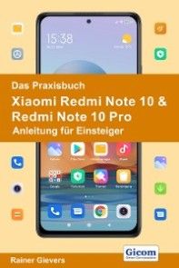 Das Praxisbuch Xiaomi Redmi Note 10 & Redmi Note 10 Pro - Anleitung für Einsteiger Foto №1