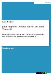 John Singleton Copleys Einfluss auf John Trumbull Foto №1