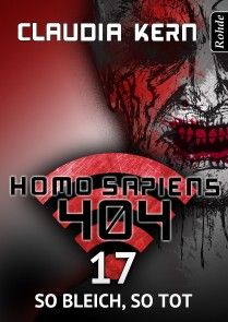 Homo Sapiens 404 Band 17: So bleich, so tot Foto 1