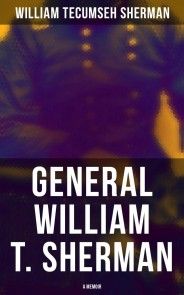 General William T. Sherman: A Memoir photo №1