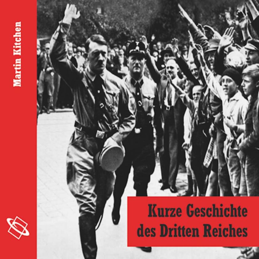 Kurze Geschichte des Dritten Reiches (Ungekürzt) Foto 2