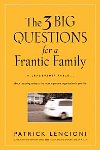 The 3 Big Questions for a Frantic Family photo №1