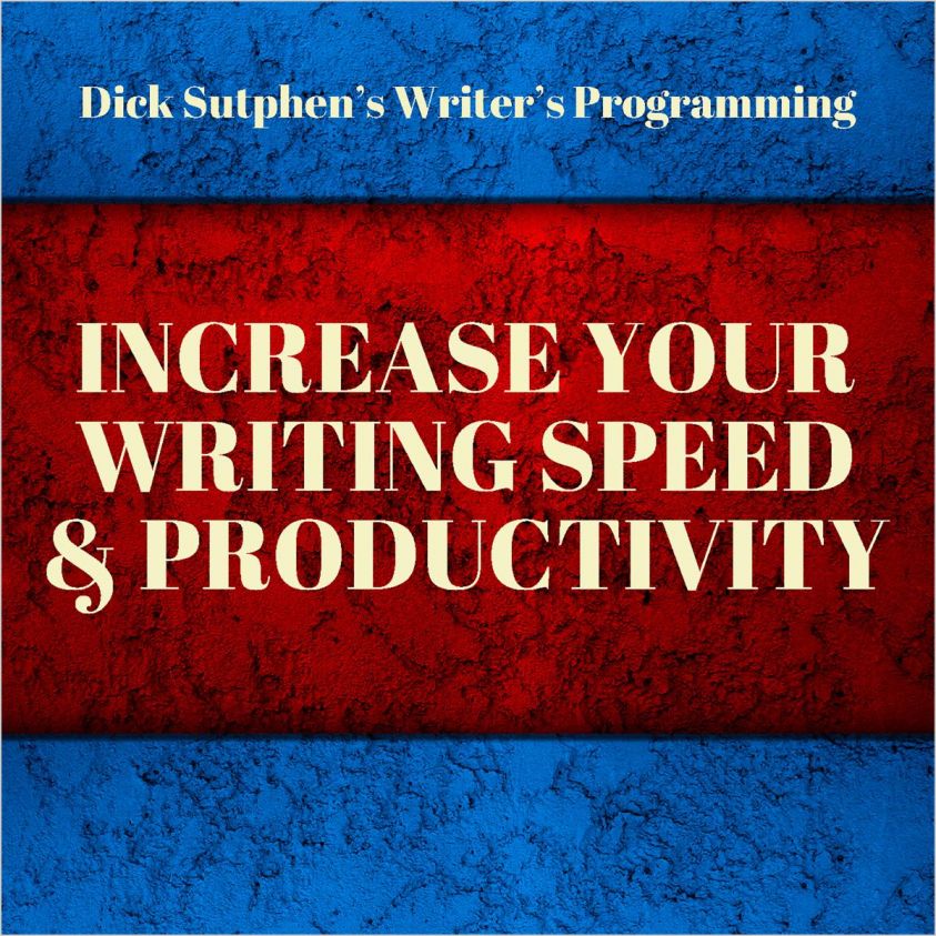 Writer's Programming: Increase Your Writing Speed and Productivity photo 2