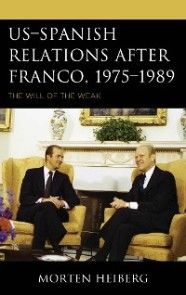 US-Spanish Relations after Franco, 1975-1989 photo №1