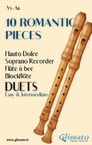 10 Romantic Pieces (Soprano recorder duets) photo №1