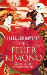 Der Feuerkimono: Sano Ichirōs dreizehnter Fall Foto №1