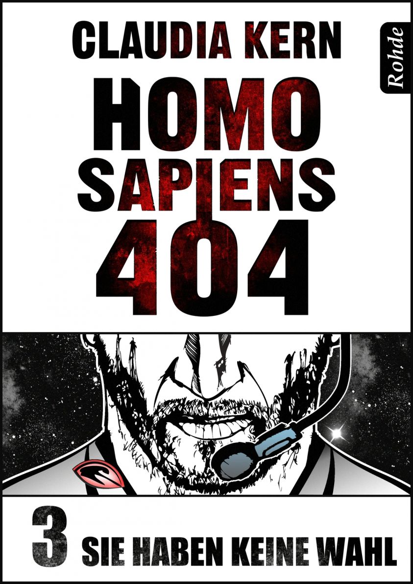 Homo Sapiens 404 Band 3: Sie haben keine Wahl Foto 1