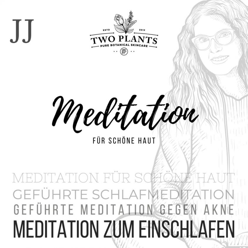 Meditation für schöne Haut - Meditation JJ - Meditation zum Einschlafen Foto 2