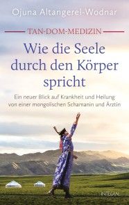 Tan-Dom-Medizin: Wie die Seele durch den Körper spricht Foto №1