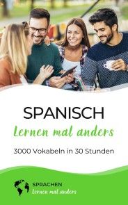 Spanisch lernen mal anders - 3000 Vokabeln in 30 Stunden Foto №1