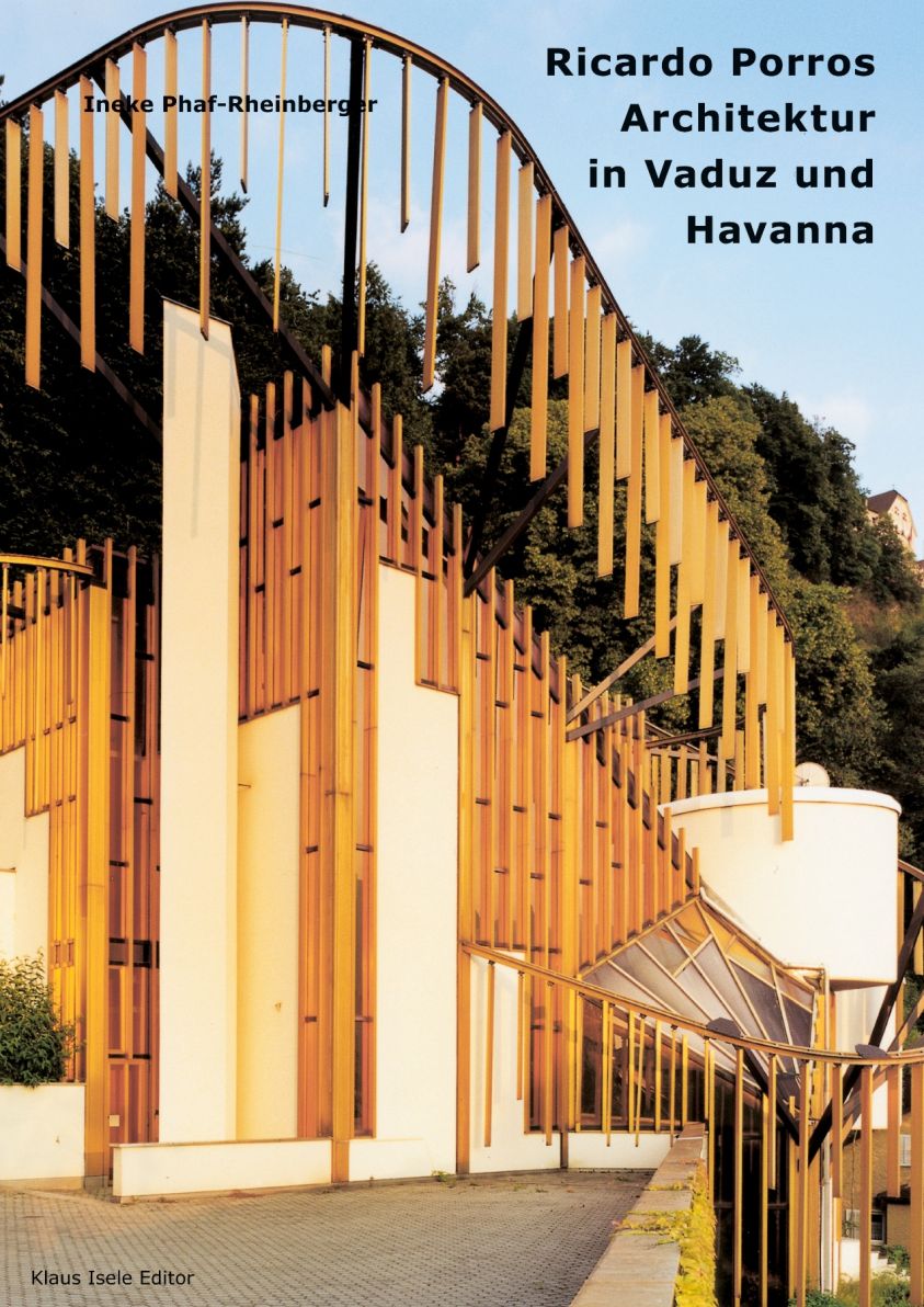 Ricardo Porros Architektur in Vaduz und Havanna Foto №1
