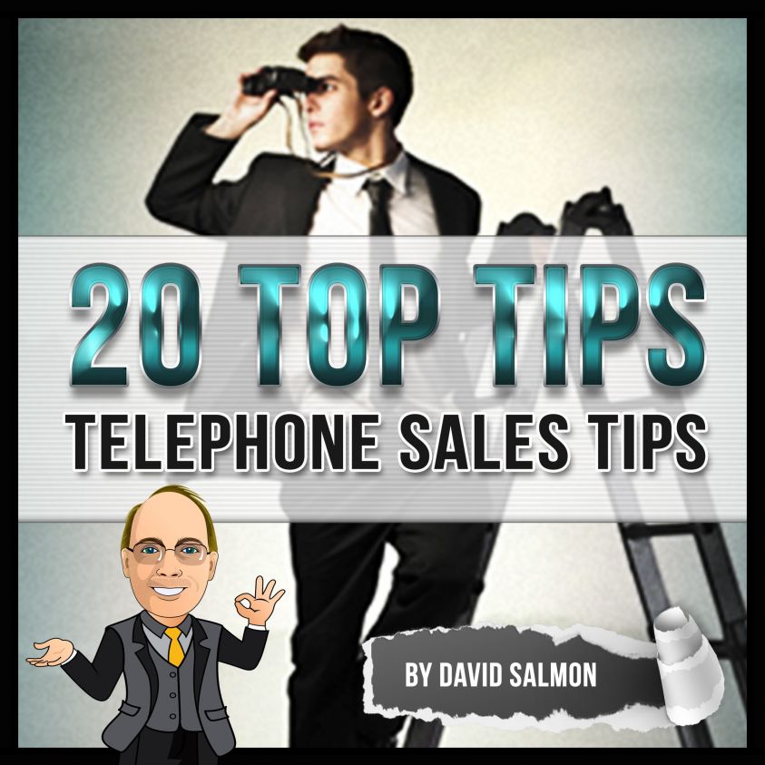 20 Top Tips (Telephone Sales Tips) photo 2