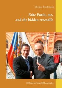 Fake Putin, me, and the hidden crocodile photo №1