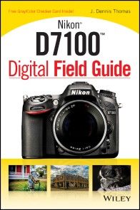Nikon D7100 Digital Field Guide Foto №1