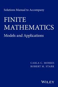 Solutions Manual to accompany Finite Mathematics photo №1