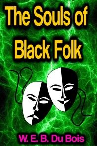 The Souls of Black Folk photo №1