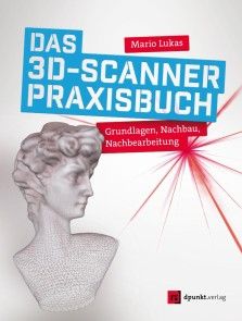 Das 3D-Scanner-Praxisbuch Foto №1