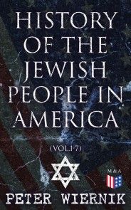 History of the Jewish People in America (Vol.1-7) photo №1