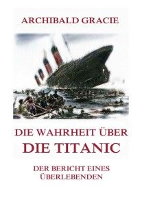 Die Wahrheit über die Titanic Foto №1