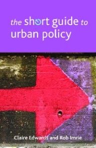 The Short Guide to Urban Policy photo №1