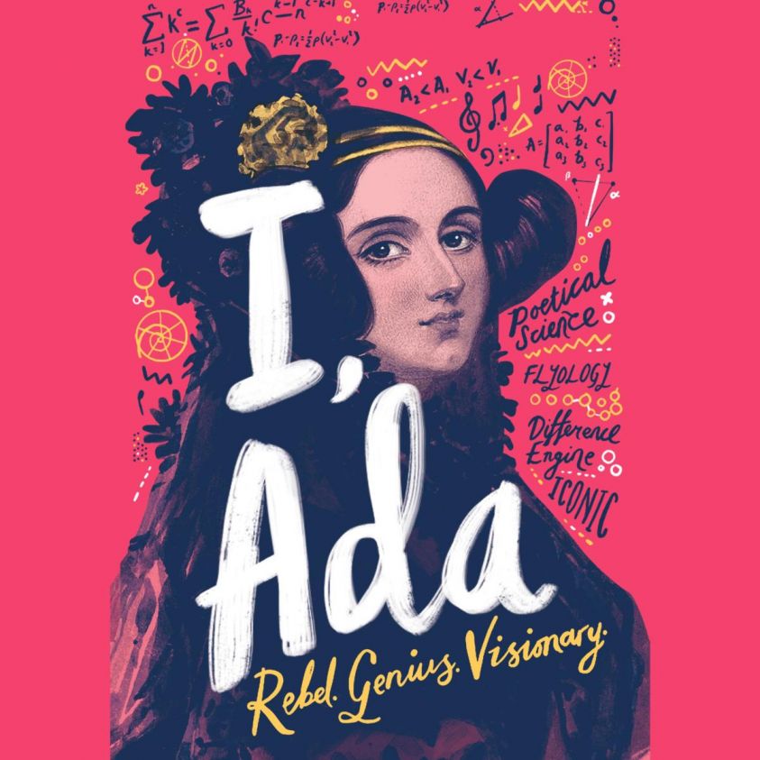 I, Ada - Ada Lovelace: Rebel. Genius. Visionary (Unabridged) photo 2