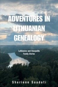 Adventures in Lithuanian Genealogy photo №1