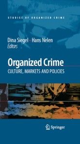 Organized Crime: Culture, Markets and Policies photo №1