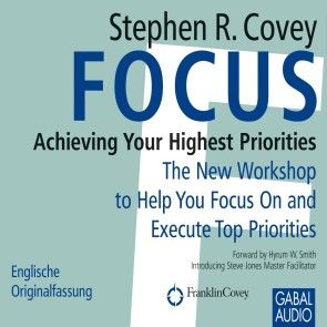 Focus: Achieving Your Highest Priorities photo 1