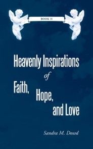 Heavenly Inspirations of Faith, Hope, and Love Foto №1
