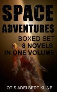 SPACE ADVENTURES Boxed Set - 8 Novels in One Volume photo №1
