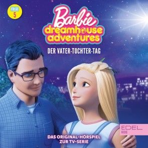 Folge 5: Der Vater-Tochter-Tag / Barbies Traumkarriere (Das Original Hörspiel zur TV-Serie) Foto №1