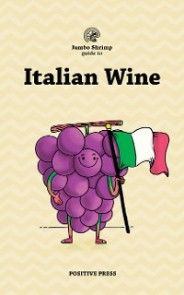 Jumbo Shrimp Guide to Italian Wine photo №1