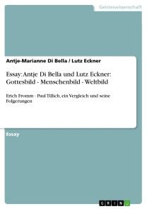 Essay: Antje Di Bella und Lutz Eckner: Gottesbild - Menschenbild - Weltbild Foto №1