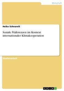 Soziale Präferenzen im Kontext internationaler Klimakooperation Foto №1