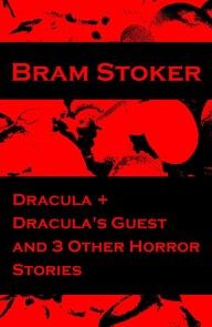 Dracula + Dracula's Guest and 3 Other Horror Stories photo №1