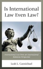 Is International Law Even Law? photo №1