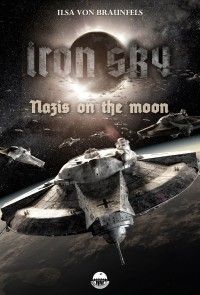 Iron Sky: Destiny - Nazis on the moon photo №1