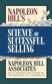 Napoleon Hill's Science of Successful Selling photo №1